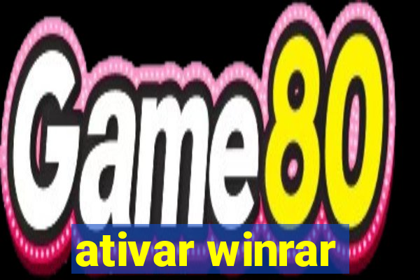 ativar winrar